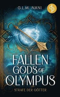 bokomslag Fallen Gods of Olympus Eine göttliche Enemies to Lovers Urban Romantasy