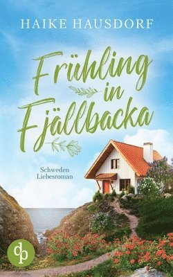Haike Hausdorf - Frühling in Fjällbacka, Häftad