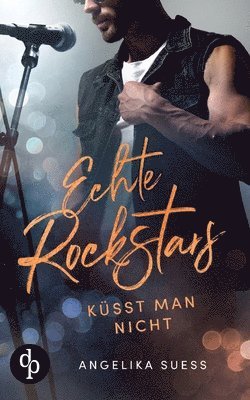 bokomslag Echte Rockstars ksst man nicht