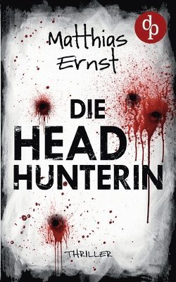 bokomslag Die Headhunterin