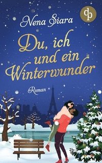 bokomslag Du, ich und ein Winterwunder