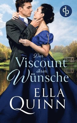Ella Quinn - Viscount ihrer Wünsche, Häftad