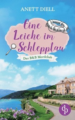 Eine Leiche im Schlepptau 1