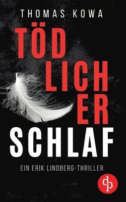 Tdlicher Schlaf 1