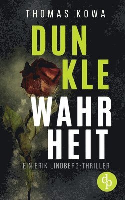 Dunkle Wahrheit 1