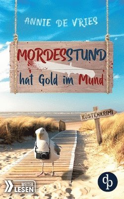 bokomslag Mordesstund hat Gold im Mund