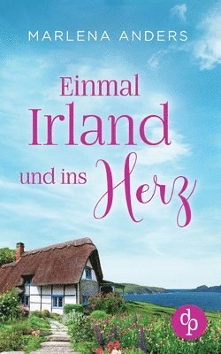 bokomslag Einmal Irland und ins Herz