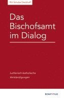 bokomslag Das Bischofsamt im Dialog