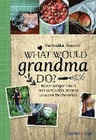 bokomslag What would Grandma do?