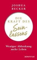 Joshua Becker - Die Kraft des Seinlassens, Häftad
