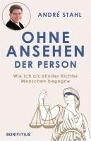 André Stahl - Ohne Ansehen der Person, Inbunden