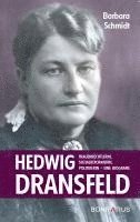 Barbara Schmidt - Hedwig Dransfeld, Inbunden
