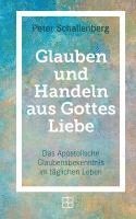 bokomslag Glauben und Handeln aus Gottes Liebe