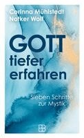 Corinna Mühlstedt, Notker Wolf - Gott tiefer erfahren, Häftad