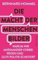 Bernhard Hommel - Die Macht der Menschenbilder, Häftad