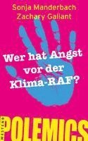 Wer hat Angst vor der Klima-RAF?