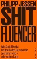 Philipp Jessen - Shitfluencer, Häftad
