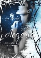 bokomslag Aegeria - Seelenruf & Seelentod