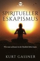 bokomslag Spiritueller Eskapismus