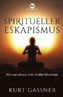 bokomslag Spiritueller Eskapismus