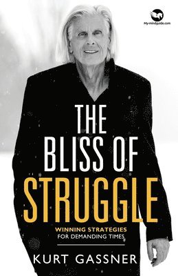 The Bliss of Struggle 1