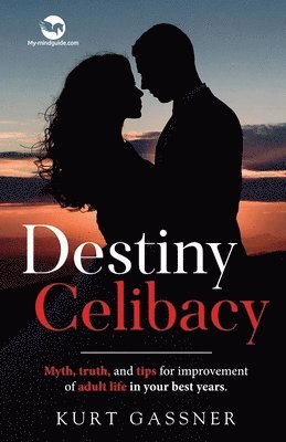 Kurt Gassner - Destiny Celibacy, Häftad
