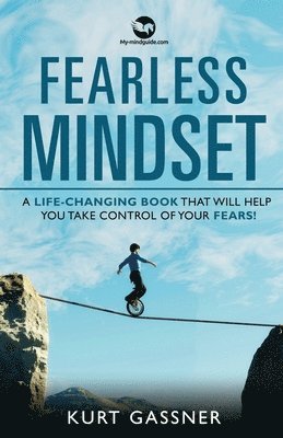 Kurt Gassner - Fearless Mindset, Häftad