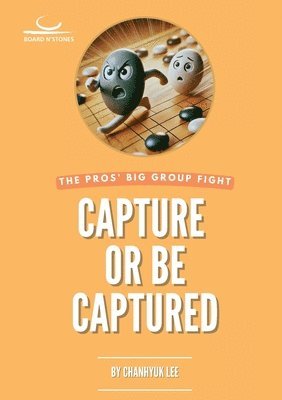 bokomslag Capture or be Captured