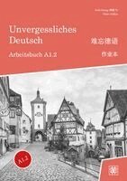 Hefei Huang, Dieter Ziethen - Unvergessliches Deutsch, A1.2, Häftad