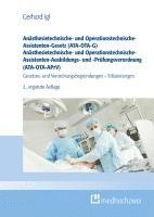 bokomslag Anästhesietechnische- und Operationstechnische-Assistenten-Gesetz (ATA-OTA-G) Anästhesietechnische- und Operationstechnische-Assistenten-Ausbildungs- und -Prüfungsverordnung (ATA-OTA-APrV)