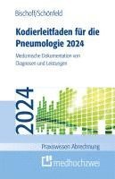 Helge Bischoff, Nicolas Schönfeld - Kodierleitfaden für die Pneumologie 2024, Häftad