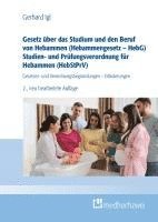 Gesetz über das Studium und den Beruf von Hebammen (Hebammengesetz - HebG) Studien- und Prüfungsverordnung für Hebammen (HebStPrV) 1