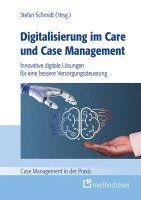 Stefan Schmidt - Digitalisierung im Care und Case Management, Häftad