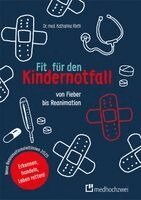 Katharina Rieth - Fit für den Kindernotfall, Häftad