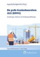 Boris Augurzky, Chrisitan Karagiannidis - Die große Krankenhausreform 2025, Häftad