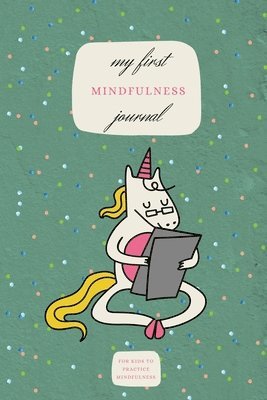 My First Mindfulness Journal 1