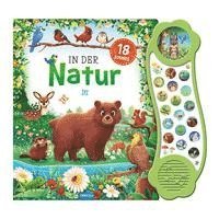 bokomslag TRÖTSCH - Soundbuch 'In der Natur' | Interaktives Soundbuch mit 18 realistischen Geräuschen aus der Natur, zauberhaften Illustrationen und eingängigen Reimen für die Kleinsten | Ab 18 Monaten