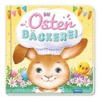 bokomslag Trötsch Pappenbuch Die Osterbäckerei