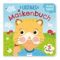 bokomslag Trötsch Pappenbuch mit Masken Lustiges Maskenbuch Haustiere