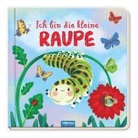 bokomslag Trötsch Pappenbuch mit Reimen Ich bin die kleine Raupe