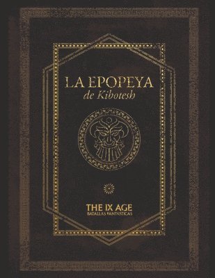 La Epopeya de Kibotesh 1