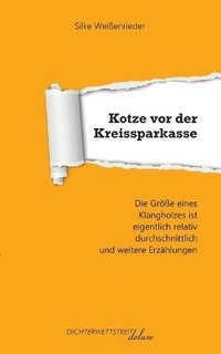 bokomslag Kotze vor der Kreissparkasse