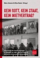 Elias Raatz, Marc Amann, Lisa Maria Aechtler - Kein Gott, kein Staat, kein Mietvertrag?, Häftad