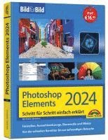 bokomslag Photoshop Elements 2024 Bild für Bild erklärt