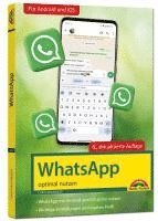 bokomslag WhatsApp - optimal nutzen - neueste Version mit allen Funktionen erklärt