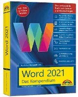 Rainer Walter Schwabe - Word 2021 - Das umfassende Kompendium für Einsteiger und Fortgeschrittene. Komplett in Farbe, Häftad