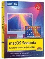 bokomslag macOS Sequoia Bild für Bild - die Anleitung in Bildern - ideal für Einsteiger, Umsteiger und Fortgeschrittene