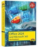 bokomslag Office 2024 und Microsoft 365 - Das Praxishandbuch
