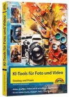 Martin Quedenbaum - KI-Tools für Foto und Video - gekonnt die KI-Programme von Adobe Photoshop, Adobe Firefly, ChatGPT, Gemini, Midjourney einsetzen, Häftad