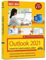 bokomslag Outlook 2021 Bild für Bild erklärt. Komplett in Farbe. Outlook Grundlagen Schritt für Schritt